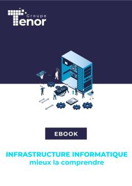 Ebook mieux comprendre l'infrastructure informatique